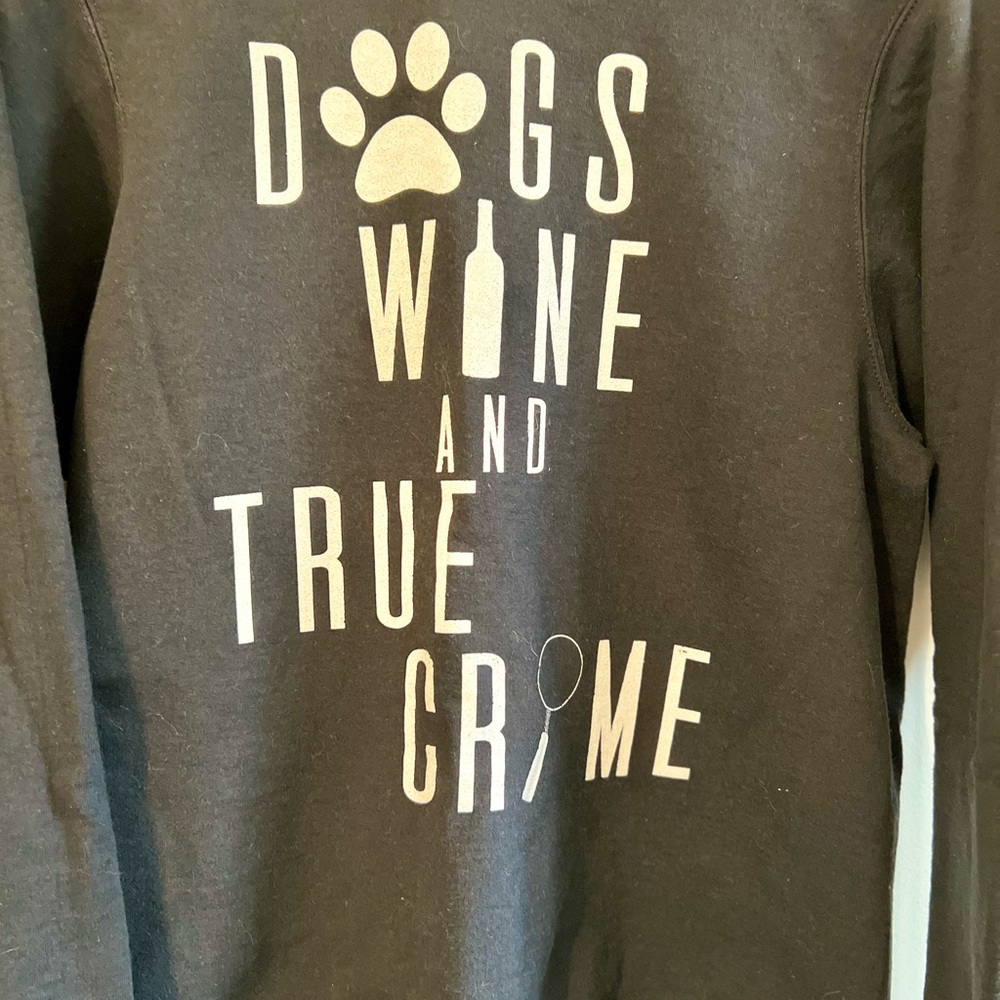 WHO DOESN’T LOVE DOGS,WINE & TRUE CRIME??